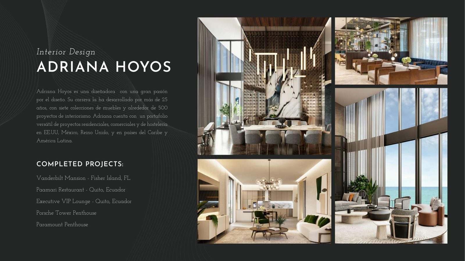 Proyectos de interiorismo completados por Adriana Hoyos